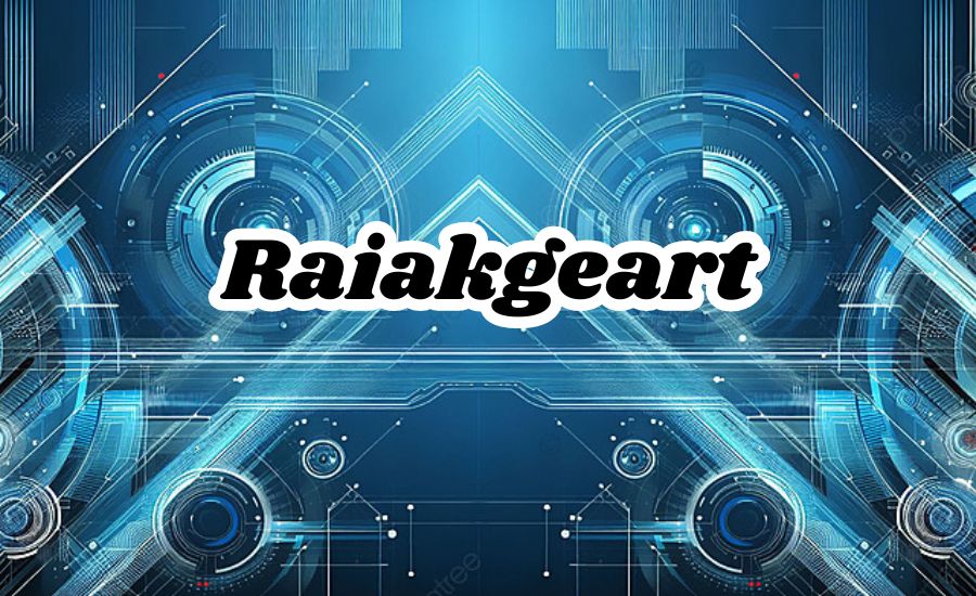 Raiakgeart