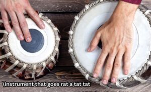\instrument that goes rat a tat tat