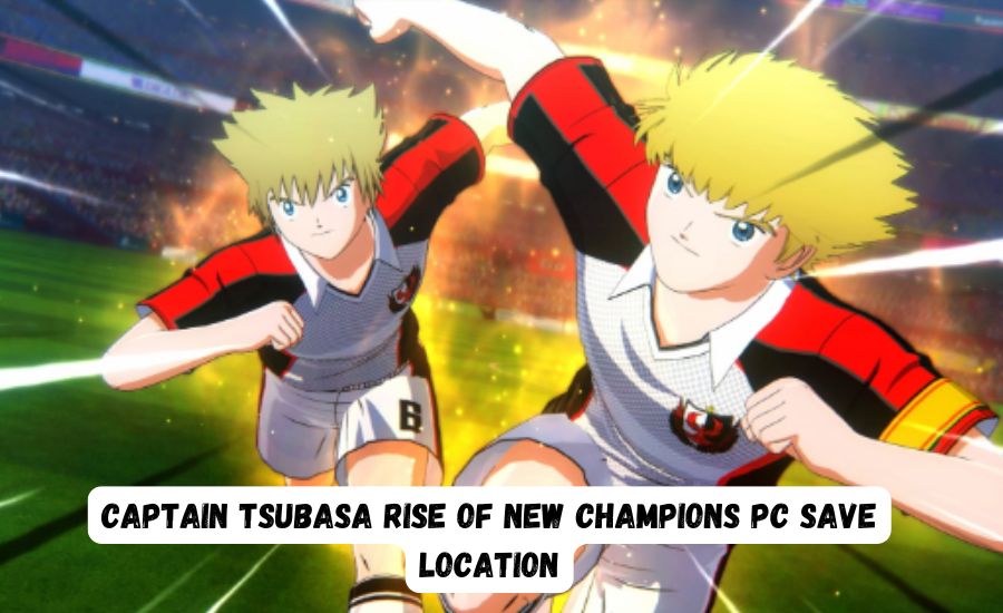 captain tsubasa rise of new champions pc save location