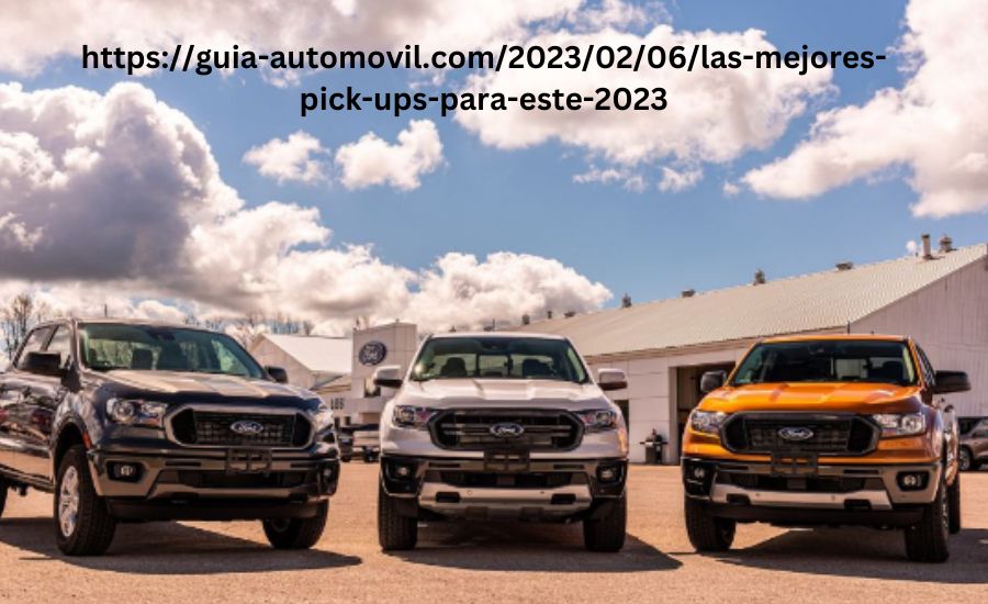 https://guia-automovil.com/2023/02/06/las-mejores-pick-ups-para-este-2023