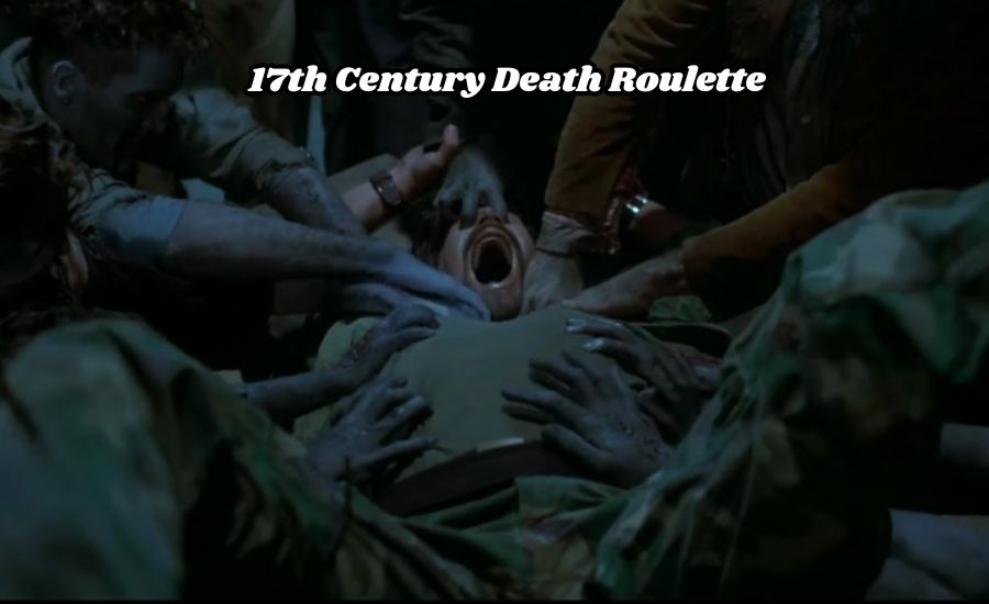 17th century death roulette