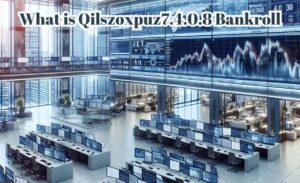 what is qilszoxpuz7.4.0.8 bankroll