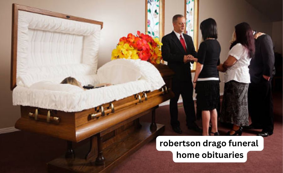 robertson drago funeral home obituaries