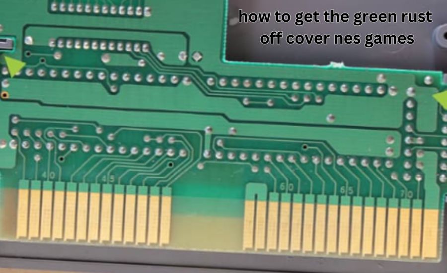 how to get the green rust off cover nes games