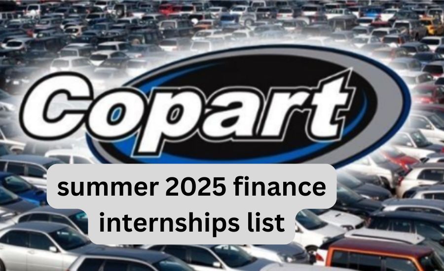 copart summer 2025 finance internships list