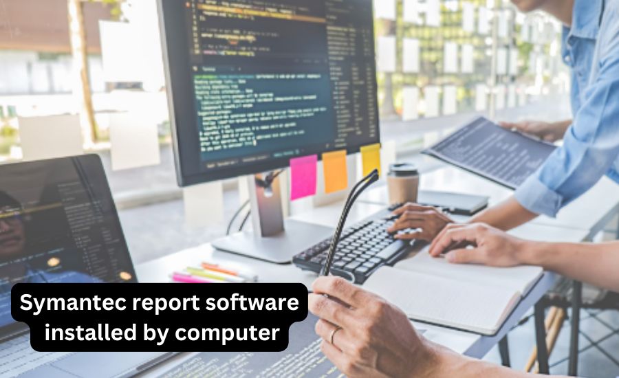 Symantec report software installed by computer