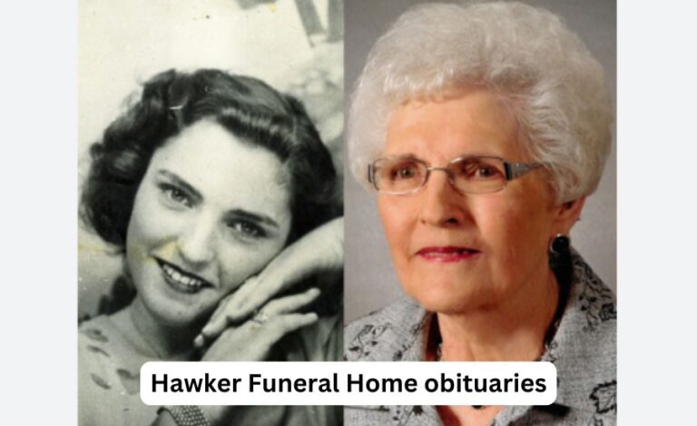 Hawker Funeral Home Obituaries: A Heartfelt Celebration of Enduring Love