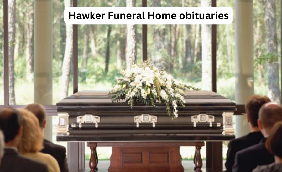 Hawker Funeral Home obituaries