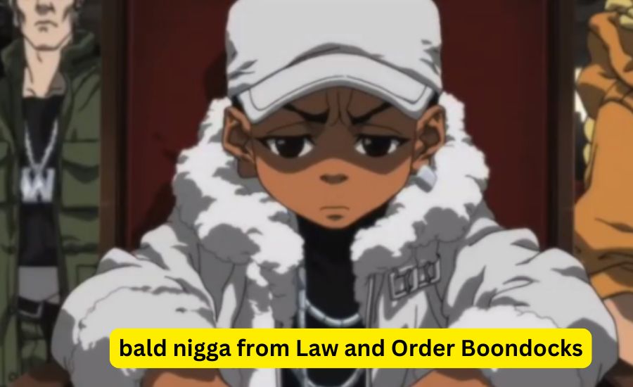 bald nigga from Law and Order Boondocks