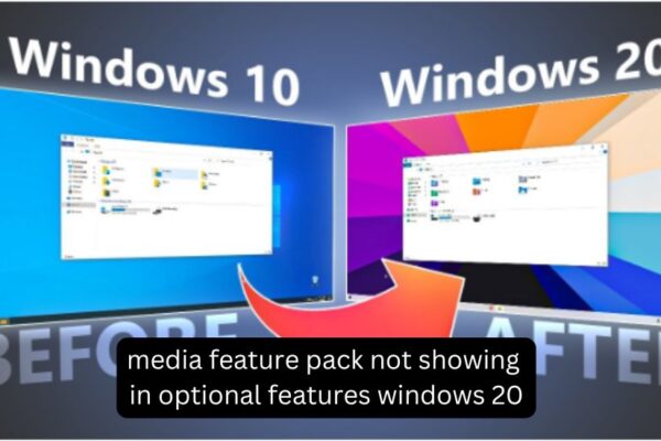 media feature pack not showing in optional features windows 20