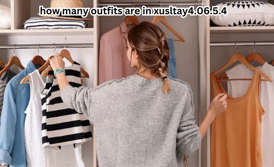 how many outfits are in xusltay4.06.5.4